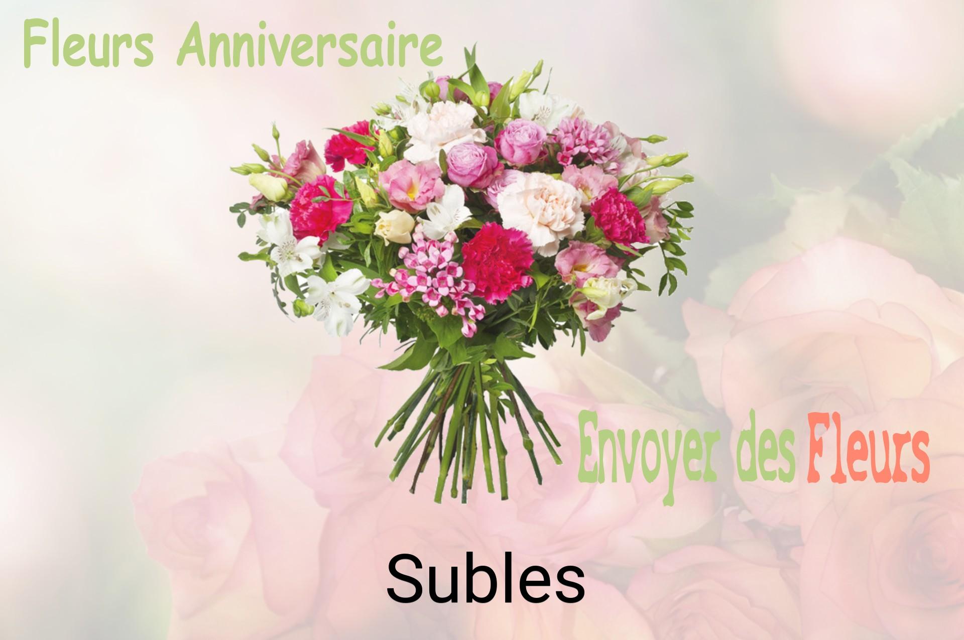Bouquet de fleurs d’anniversaire livré à Subles